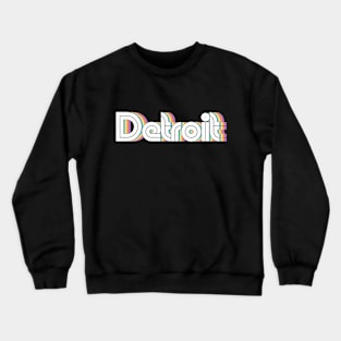 Retro Typography - Detroit Crewneck Sweatshirt